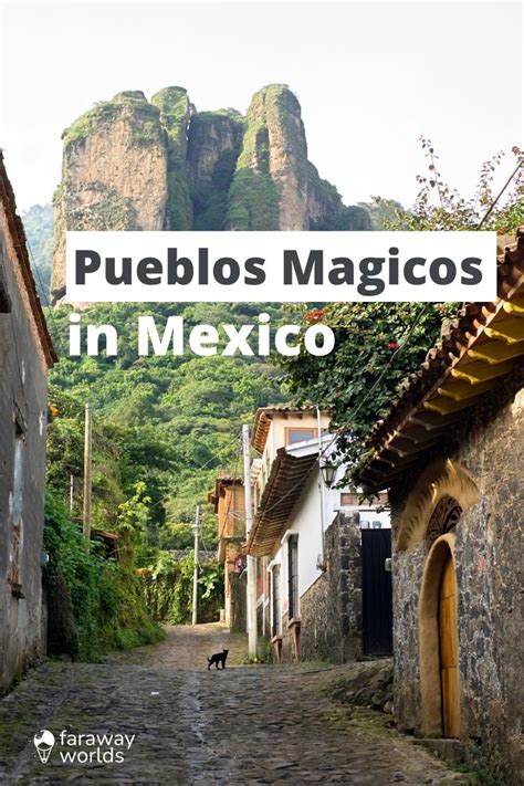 list of villages in mexico|Pueblos Mágicos .
